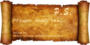 Pfluger Sudárka névjegykártya